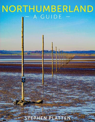 Northumberland: A guide