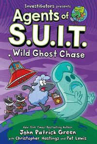 Cover image for Investigators: Agents of S.U.I.T.: Wild Ghost Chase