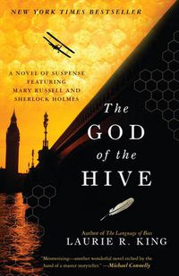 Cover image for The God of the Hive: A novel of suspense featuring Mary Russell and Sherlock Holmes