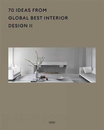 Cover image for 70 Ideas From Global Best Interior Design II