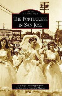 Cover image for The Portuguese in San Jose