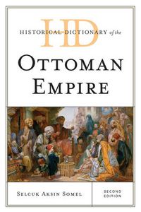 Cover image for Historical Dictionary of the Ottoman Empire