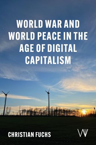 Cover image for World War and World Peace in the Age of Digital Capitalism