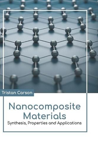 Cover image for Nanocomposite Materials: Synthesis, Properties and Applications