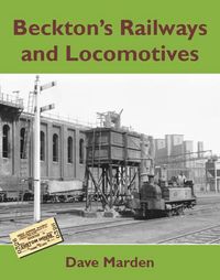 Cover image for Beckton's Railways and Locomotives