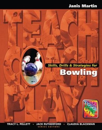 Cover image for Skills, Drills & Strategies for Bowling