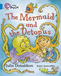 Cover image for The Mermaid and the Octopus: Band 04/Blue