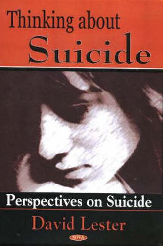 Thinking About Suicide: Perspectives on Suicide