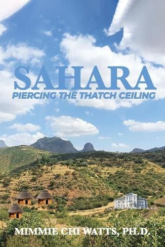 Cover image for Sahara: Piercing the Thatch Ceiling