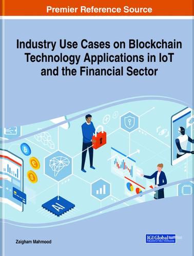 Cover image for Industry Use Cases on Blockchain Technology Applications in IoT and the Financial Sector