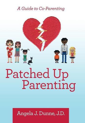 Cover image for Patched up Parenting: A Guide to Co-Parenting