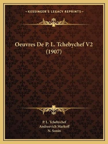 Cover image for Oeuvres de P. L. Tchebychef V2 (1907)