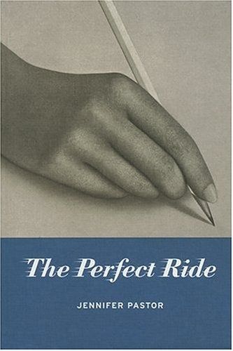 Cover image for Jennifer Pastor: The Perfect Ride