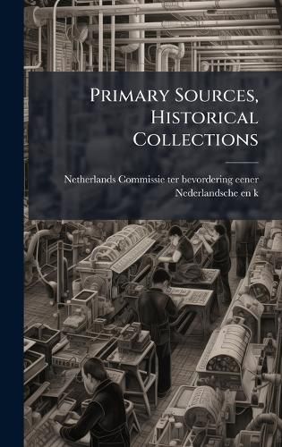 Cover image for Primary Sources, Historical Collections