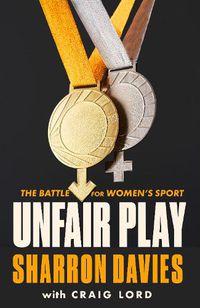 Cover image for Unfair Play: The Battle For Women's Sport