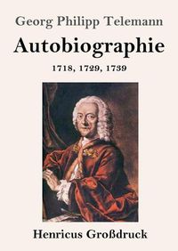 Cover image for Autobiographie (Grossdruck): 1718, 1729, 1739