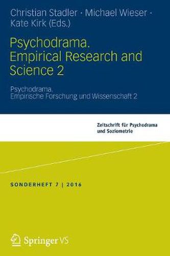 Cover image for Psychodrama. Empirical Research and Science 2: Psychodrama. Empirische Forschung und Wissenschaft 2