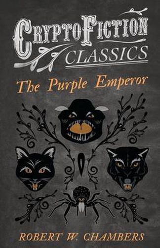 Cover image for The Purple Emperor (Cryptofiction Classics)