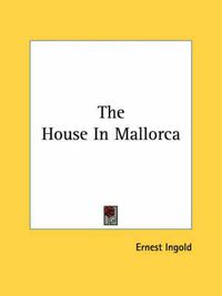 Cover image for The House in Mallorca