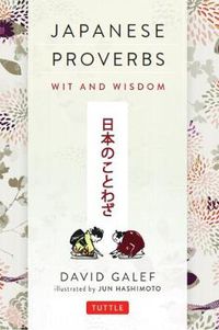 Cover image for Japanese Proverbs: Wit and Wisdom