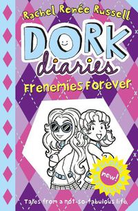 Cover image for Dork Diaries: Frenemies Forever