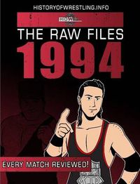 Cover image for The Raw Files: 1994