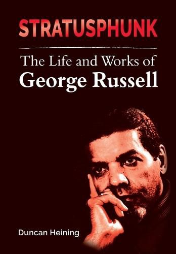 Cover image for Stratusphunk: The Life and Works of George Russell