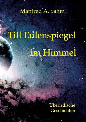 Cover image for Till Eulenspiegel im Himmel: UEberirdische Geschichten