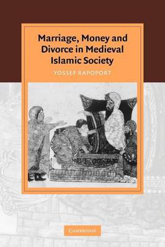 Cover image for Marriage, Money and Divorce in Medieval Islamic Society