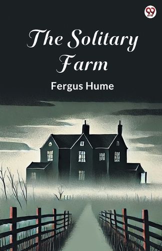 Cover image for The Solitary Farm (Edition1)