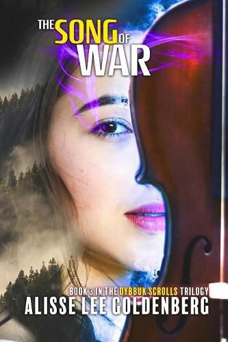 Cover image for The Song of War: The Dybbuk Scrolls Trilogy