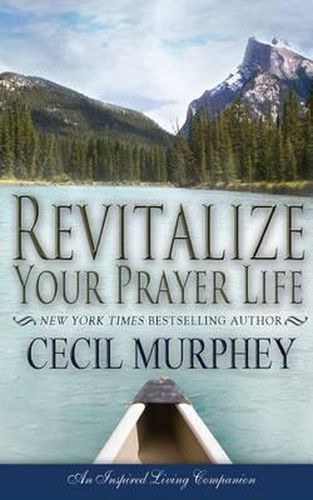 Cover image for Revitalize Your Prayer Life