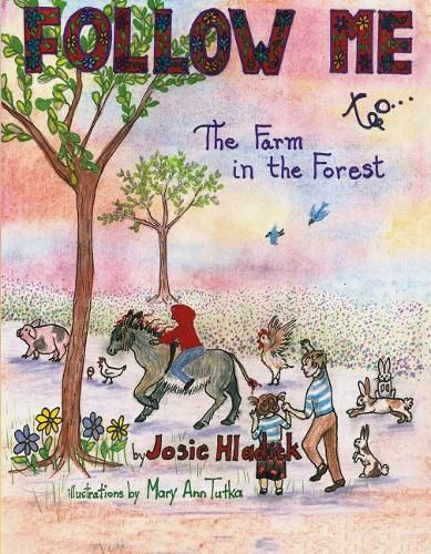 Cover image for Follow Me to the Farm in the Forest: Ely and Me/A Perfect Day for Maggie Mae