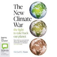 Cover image for The New Climate War: The Fight to Take Back Our Planet