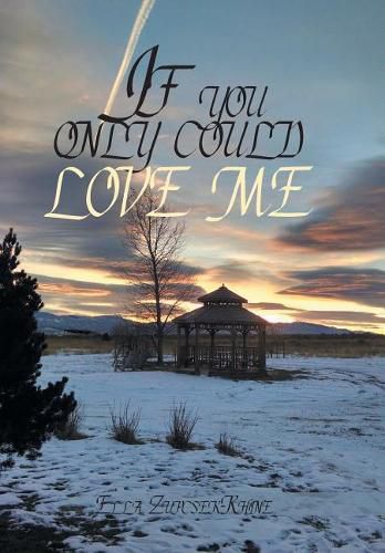 Cover image for If you only could love me