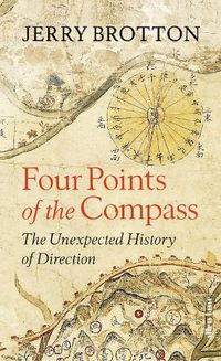 Cover image for The Four Points of the Compass: North and South, East and West