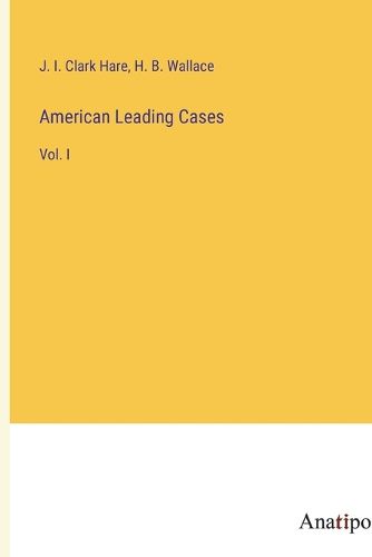 Cover image for American Leading Cases