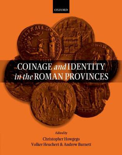 Cover image for Coinage and Identity in the Roman Provinces