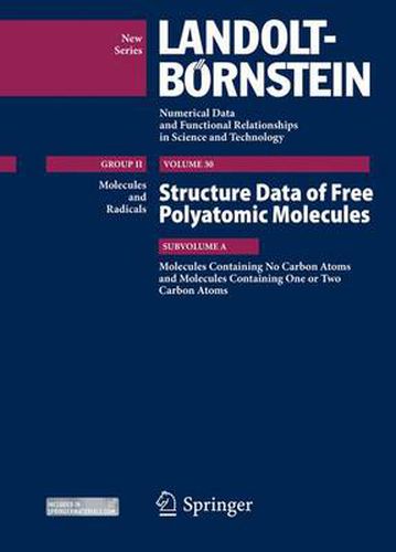 Molecules Containing no Carbon Atoms and Molecules Containing one or two Carbon Atoms: Structure Data of Free Polyatomic Molecules