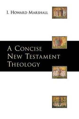 Cover image for A Concise New Testament Theology