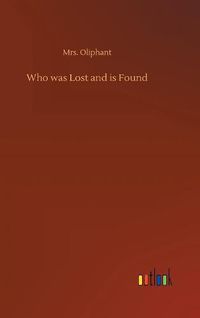 Cover image for Who was Lost and is Found