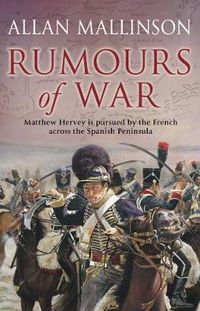 Cover image for Rumours of War: (Matthew Hervey Book 6)