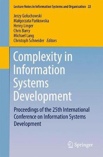 Cover image for Complexity in Information Systems Development: Proceedings of the 25th International Conference on Information Systems Development