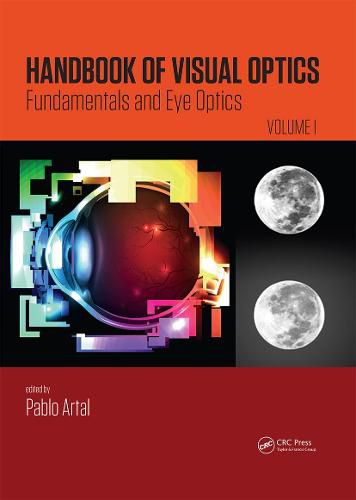 Cover image for Handbook of Visual Optics, Volume One: Fundamentals and Eye Optics