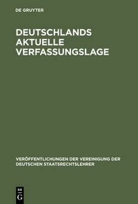 Cover image for Deutschlands aktuelle Verfassungslage