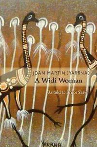 Cover image for Joan Martin (Yaarna): A Widi woman