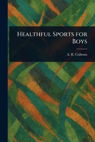 Cover image for Healthful Sports for Boys