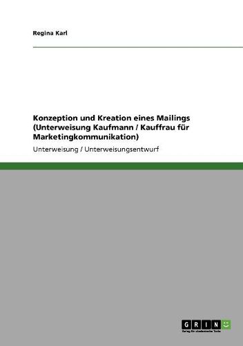 Cover image for Konzeption Und Kreation Eines Mailings (Unterweisung Kaufmann / Kauffrau Fur Marketingkommunikation)