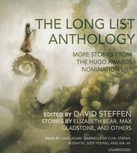 Cover image for The Long List Anthology: More Stories from the Hugo Awards Nomination List