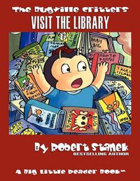 Cover image for Visit the Library: Buster Bee's Adventures